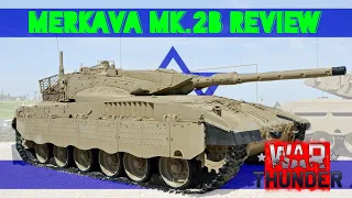 Merkava Mk.2b Review | War Thunder