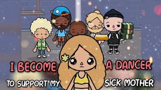 I worked as a dancer to support my sick mother😢❤️ | Toca Story