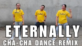 ETERNALLY - DJ JOHN GALLOS | CHACHA DANCE REMIX | SIMPLE DANCE