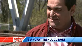 ROMÂNIA, TE IUBESC! - S-A FURAT TRENUL CU BANI