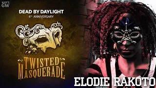 DEAD BY DAYLIGHT ➤6 YEARS TWISTED MASQUERADE➤ELODIE RAKOTO. ЭЛОДИ РАКОТО.