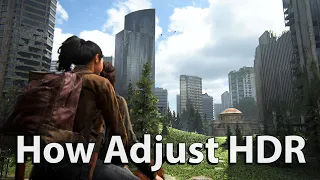 The Last of Us Part II - Adjusting HDR Settings