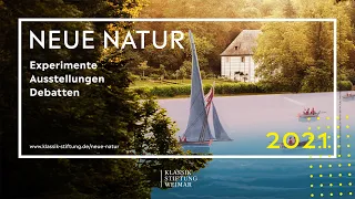 Themenjahr „Neue Natur" 2021 - Trailer
