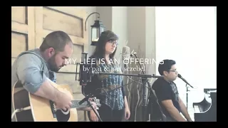 "My Life Is an Offering" [The Acoustic Sessions]