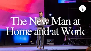 The New Man at Home and at Work | Colossians 3:18-4:1 | Vadim Lantukh