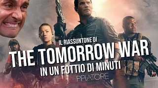 Il RIASSUNTONE che nessuno aveva chiesto di THE TOMORROW WAR #ILRidoppiatore