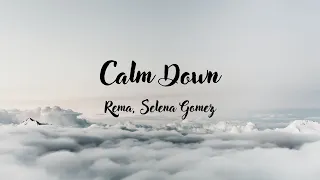 Rema, Selena Gomez - Calm Down (Cover Background)