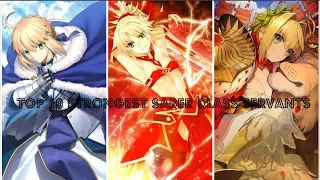 Top 10 Strongest Saber Class Servants