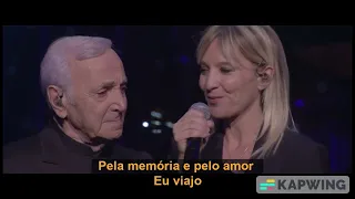 Charles e Katia Aznavour - Je Voyage (2015) Legendado