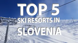 Top 5 Best Ski Resorts in Slovenia