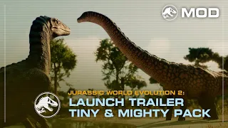 "Tiny & Mighty" Mod Pack Release Trailer | feat. @BestInSlotGaming  | Jurassic World Evolution 2
