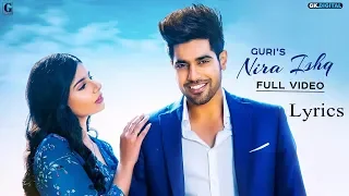 NIRA ISHQ : GURI (lyrics video Song) Satti Dhillon | GK.DIGITAL | Upload by lyrics Tv