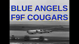 Blue Angels F9F Cougars - Quonset Point Airshow 1956