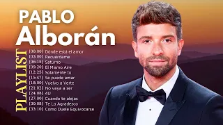 Pablo Alborán Mix Nuevo 2024 💛 Pablo Alborán Sus mejor Exitos 💛 Mix De Exitos DE Pablo Alborán