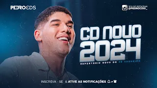 ZÉ VAQUEIRO - CD NOVO VERÃO 2024 (04 MÚSICAS NOVAS) - REPERTÓRIO NOVO ATUALIZADO