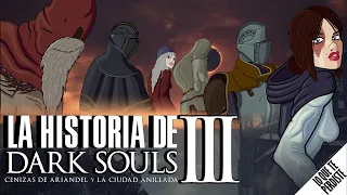 La Historia de Dark Souls 3 Las Cenizas de Ariandel y La Ciudad Anillada - LO QUE TE PERDISTE