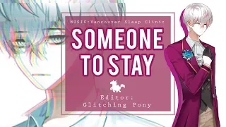 SOMEONE TO STAY | Mystic Messenger • Ray AMV