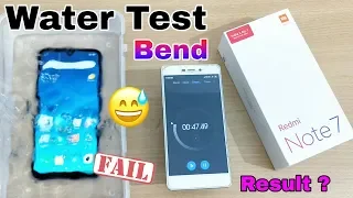 Water Test Redmi Note 7 | Waterproof ha ki nahi- OMG 😱😱 | Bend Test Redmi Note 7, 10 Minutes Water