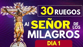 los 30 ruegos al CORAZON❤️ DEL SEÑOR DE LOS MILAGROS✝️🙏✝️🙏✝️