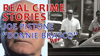 Joe Pistone AKA Donnie Brasco FBI undercover extraordinaire on Real Crime Stories