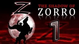 The Shadow of Zorro (PS2, PC) Walkthrough Part 1