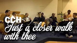 Just a closer walk with thee - CCH Brass - Kenneth Morris