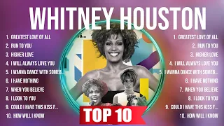 Whitney Houston Hits ~ Whitney Houston 2024 ~ Whitney Houston Top Hits