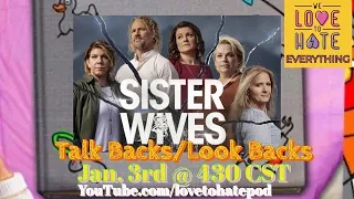 Sister Wives S18 Talk Back / Look Back Recap Special!