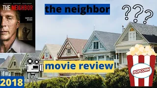 the neighbor 2018 movie review