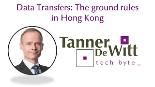 Data Transfers: The ground rules in Hong Kong