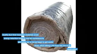 Info about duct liner insulation