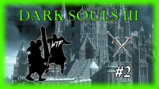 Dark Souls 3 - WTF Moments #2 | Backstab Fail