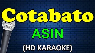 COTABATO - Asin (HD Karaoke)