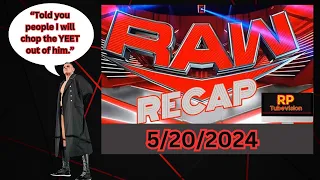 WWE Raw Recap 5/20/2024