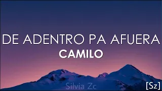 Camilo - De Adentro Pa Afuera (Letra)