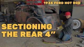 SECTIONING THE CAR BODY 4 INCHES IN THE REAR: 1935 FORD HOT  ROD