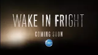 TEN Promo: Wake in Fright (2017)