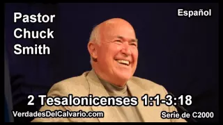 53 2 Tesalonicenses 01:01-03:18 - Pastor Chuck Smith - Español