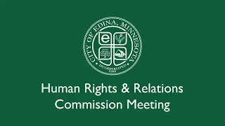 Edina Human Rights & Relations Commission July 27, 2021