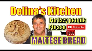 MALTESE BREAD   the easy way