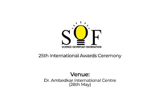 A Glimpse of SOF’s 25th Annual International Award Ceremony