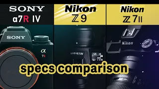 Nikon Z9 vs nikon z7 ii vs sony a7R iv - specs comparison