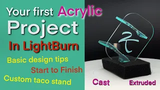 Your first Acrylic Project in LightBurn ( Good Beginner project)