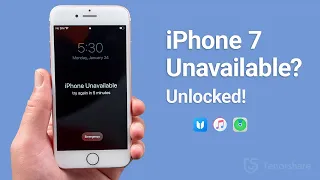 iPhone 7 Unavailable? How to Unlock iPhone 7 without iTunes or Passcode If Forgot