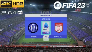 FIFA 23 - Inter Milan vs Roma | PS4 Pro Gameplay [4K HDR]