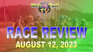 2023 Aug 12 | MMTCI | RACE REVIEW