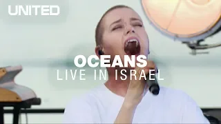 Oceans (Where Feet May Fail) - Hillsong UNITED - Live in Israel