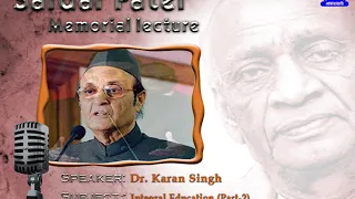 1988 - Dr. Karan Singh speech on integral education | Part 2 | Sardar Patel Memorial Lectures