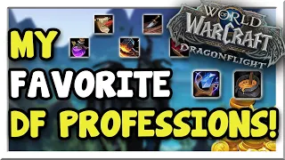 My Favorite Dragonflight Professions! Ranked Worst to Best! | Dragonflight | WoW Gold Making Guide