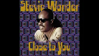 Stevie Wonder - Close to You (Remastered)